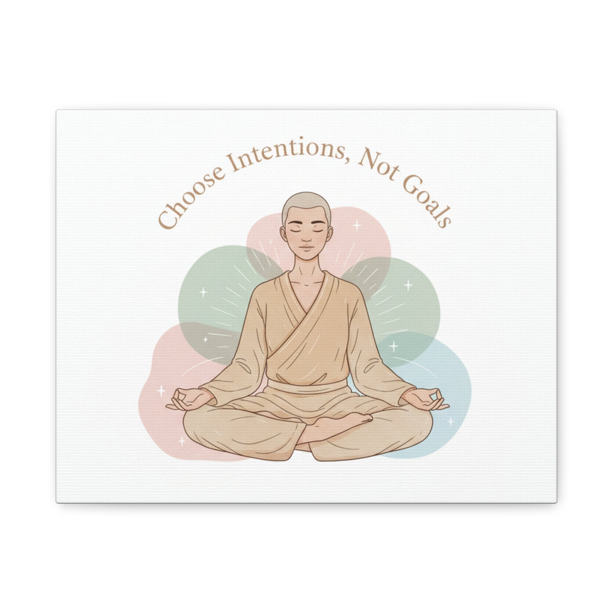 Choose Intentions Not Goals Canvas | gentle wellness poster, intention art