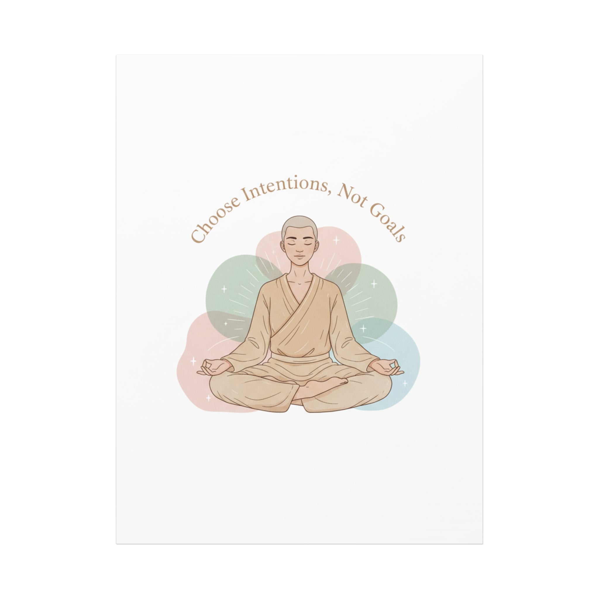Choose Intentions Not Goals Canvas | gentle wellness poster, intention art