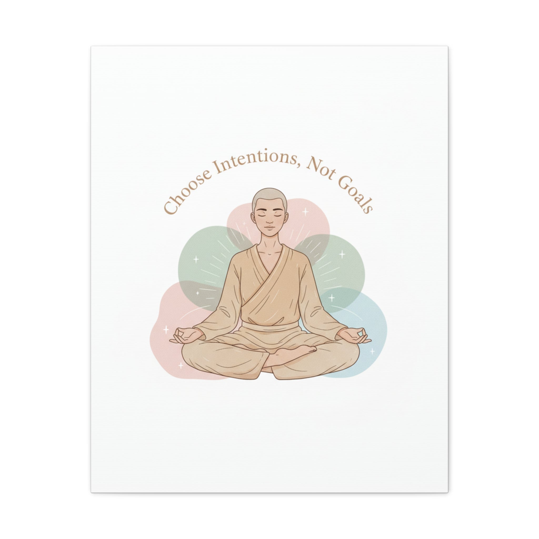 Choose Intentions Not Goals Canvas | gentle wellness poster, intention art