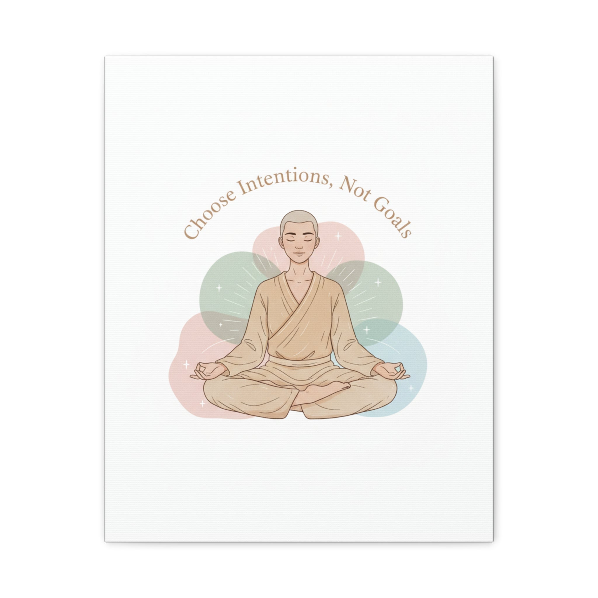 Choose Intentions Not Goals Canvas | gentle wellness poster, intention art