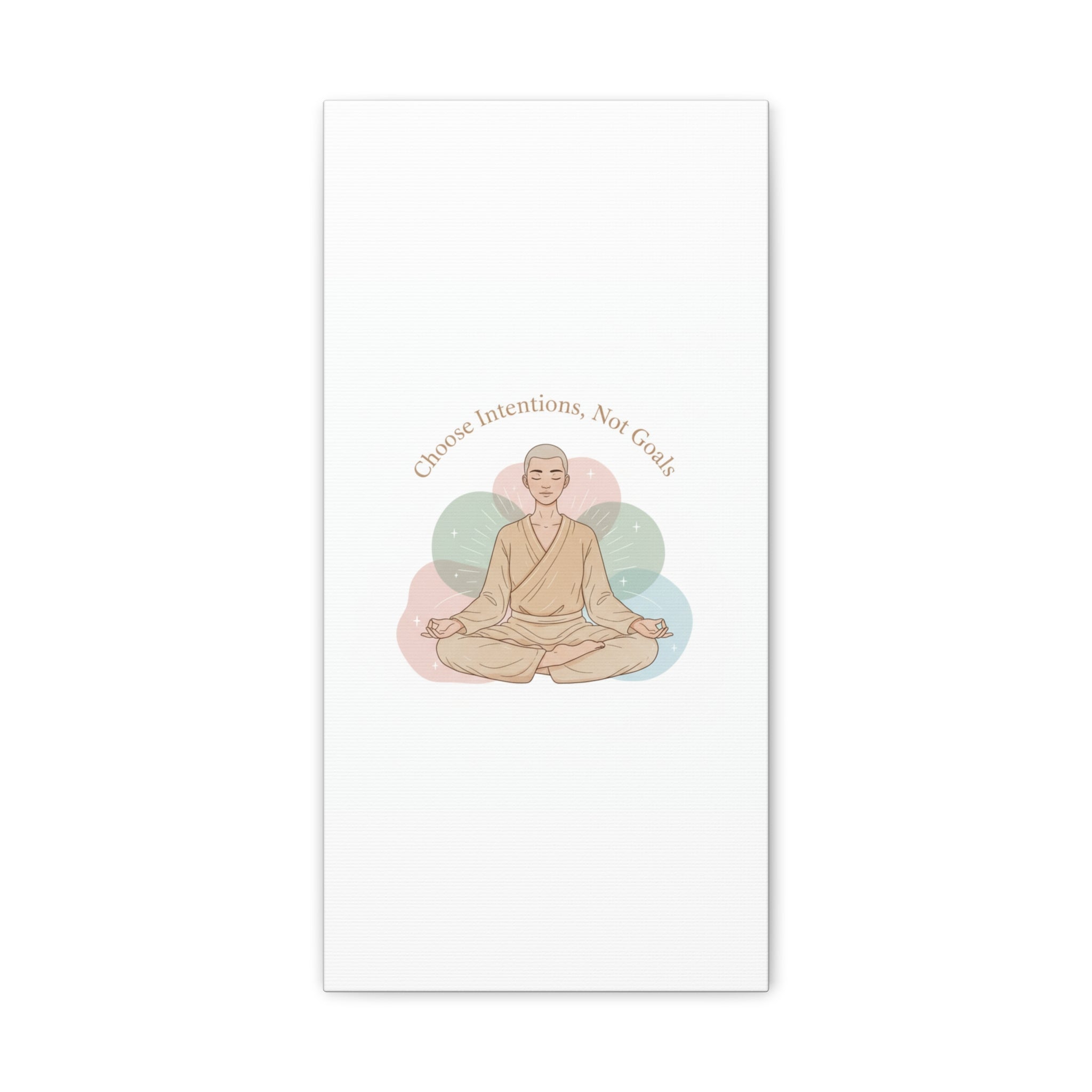 Choose Intentions Not Goals Canvas | gentle wellness poster, intention art