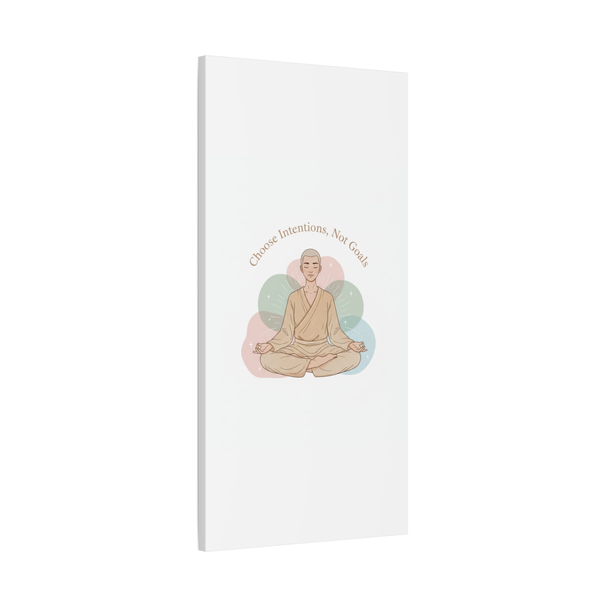 Choose Intentions Not Goals Canvas | gentle wellness poster, intention art