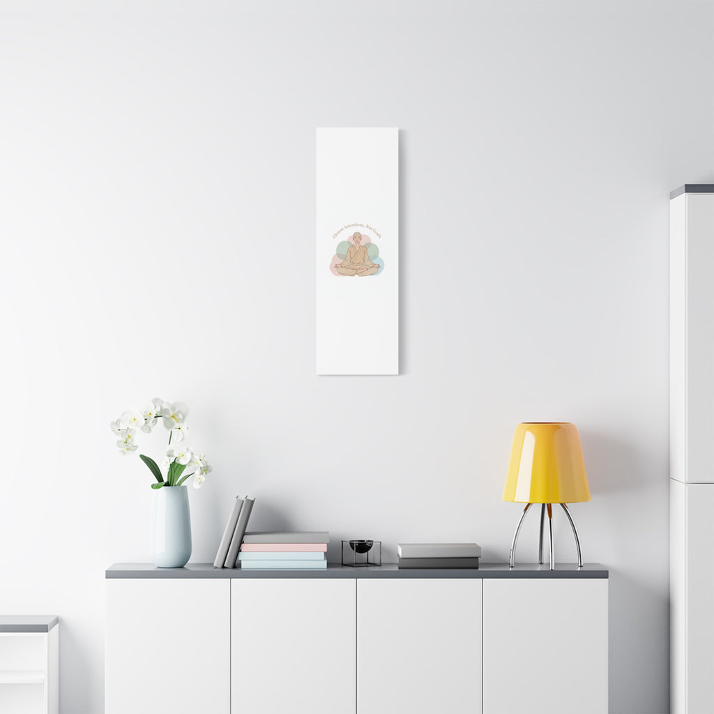 Choose Intentions Not Goals Canvas | gentle wellness poster, intention art