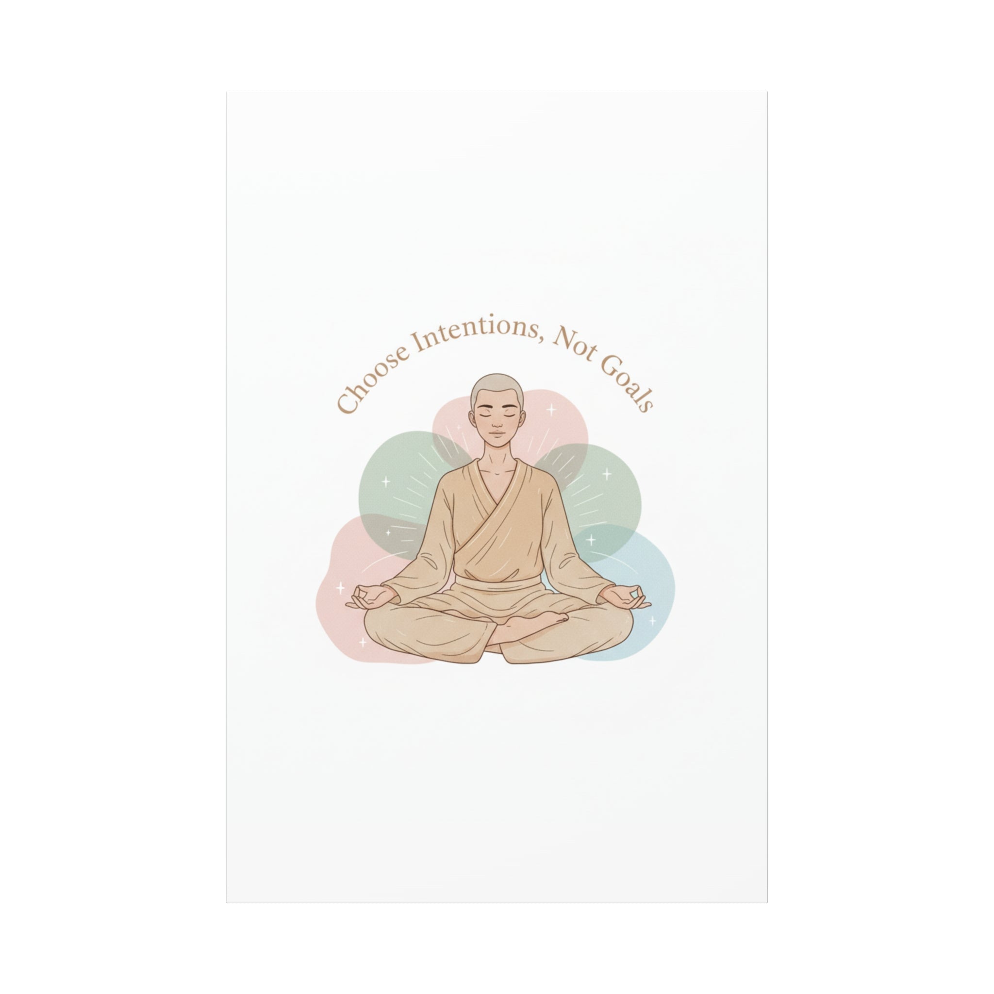 Choose Intentions Not Goals Canvas | gentle wellness poster, intention art